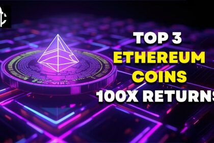 Top 3 Ethereum Coins with Potential of 100x Returns