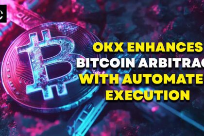 OKX Enhances Bitcoin Arbitrage with Automated Execution